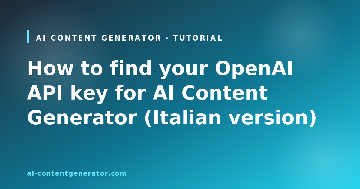 AI Content Generator tutorial cover italiano OpenAI